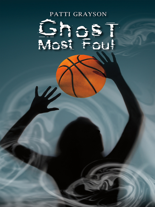 Title details for Ghost Most Foul by Patti Grayson - Available